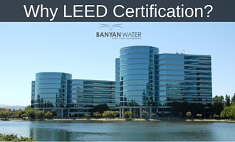 What is LEED Certification & What it Means to You