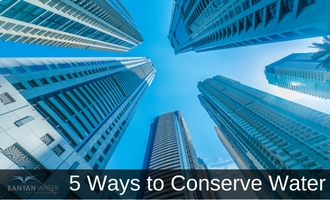 Five Ways To Conserve Water in Office Buildings